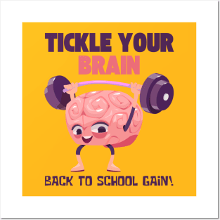 TICKLE YOUR BRAIN BACK TO SCHOOL GAIN! FUNNY BACK TO SCHOOL Posters and Art